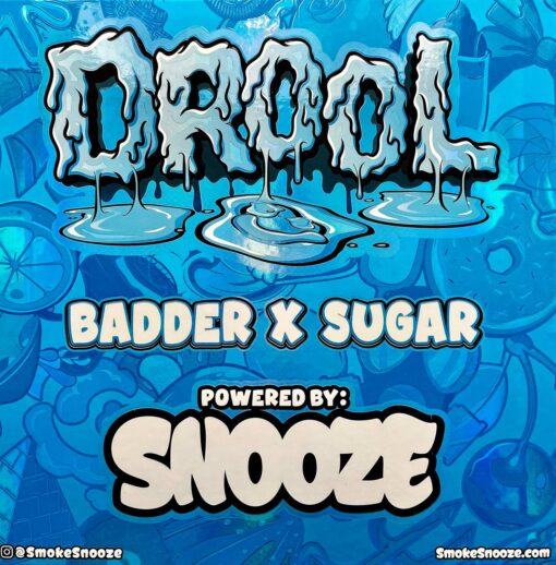 Snooze Drool Badder x Sugar available for sale in stock at affordable prices buy Snooze Drool Badder x Sugar in bulk at best discount prices